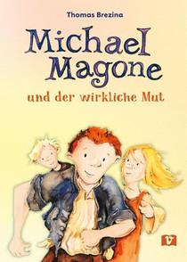 Michael Magone und der wirkliche Mut