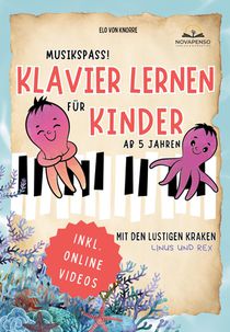 Musikspaß! Klavier lernen für Kinder mit den lustigen Kraken Linus & Rex
