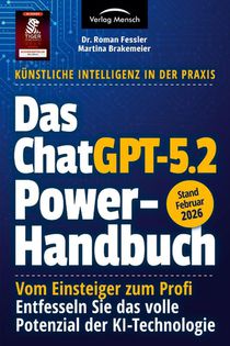 Das ChatGPT 5.2 Powerhandbuch