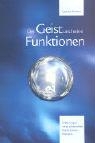 Der Geist und seine Funktionen