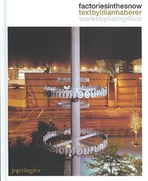 Liam Gillick: Factories in the Snow