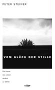 Vom Glück der Stille