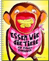 Essen wie die Tiere