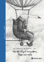 Als die Vögel vergaßen, Vögel zu sein