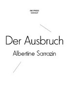 Der Ausbruch