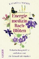 Energiemedizin Bach-Blüten