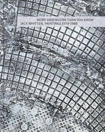 More Dimensions Than You Know: Jack Whitten, Paintings 1979–1989