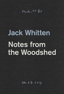 Jack Whitten - Notes From The Woodshed voorzijde