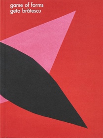 Geta Bratescu: Game of Forms