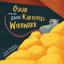 Wonders, J: Oskar und das große Kartoffel Wirrwarr