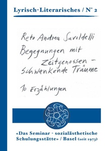 Begegnungen mit Zeitgenossen und schwankende Träume