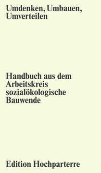 Umdenken, umbauen, umverteilen