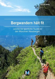 Bergwandern hält fit