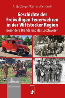 Geschichte der Freiwilligen Feuerwehren in der Wittstocker Region