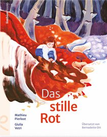 Das stille Rot