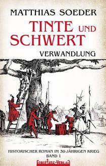 TINTE und SCHWERT - Verwandlung (Band 1)