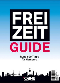 SZENE HAMBURG FREI ZEIT - der Guide 2026