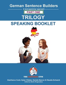 German Sentence Builders Trilogy Part 1 - A Speaking Booklet