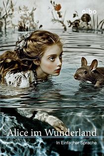 Alice im Wunderland in einfacher Sprache