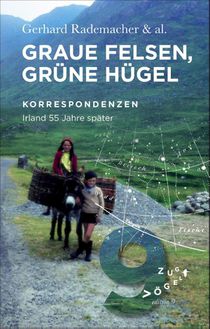 Graue Felsen, grüne Hügel