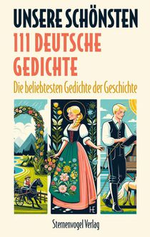 Unsere Schönsten - 111 deutsche Gedichte