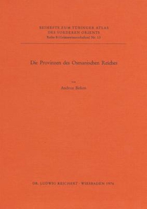Die Provinzen Des Osmanischen Reiches