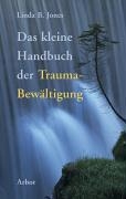 Das kleine Handbuch der Trauma-Bewältigung voorzijde