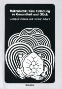 Makrobiotik: Eine Einladung zu Gesundheit und Glück voorzijde