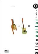 Slide Guitar Styles. Inkl. CD