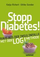 Stopp Diabetes - Raus aus der Insulinfalle dank der LOGI-Methode voorzijde