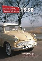 Besser fahren, Borgward fahren. 1958