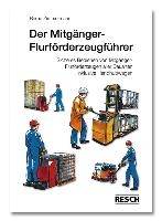 Der Mitgänger-Flurförderzeugführer