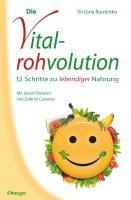 Die Vitalrohvolution