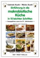 Einführung in die makrobiotische Küche in 10 leichten Schritten