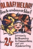 Alaaf! Helau! Heute machen wir blau!