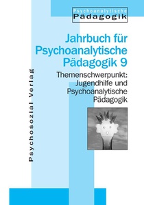 Jugendhilfe und Psychoanalytische Padagogik