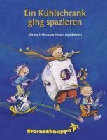 Ein Kühlschrank ging spazieren Lieder- und Ideenbuch voorzijde