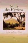 Stille des Herzens 1