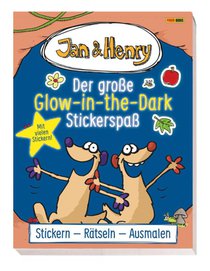 Jan & Henry: Der große Glow-in-the-Dark-Stickerspaß