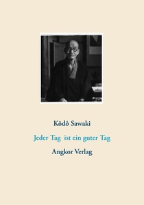 Jeder Tag ist ein guter Tag