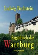 Sagenbuch von Eisenach und der Wartburg