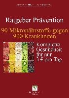 90 Mikronährstoffe gegen 900 Krankheiten