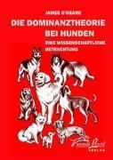 Die Dominanztheorie bei Hunden voorzijde