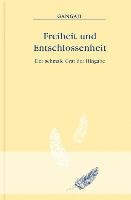 Freiheit und Entschlossenheit