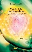 Aus der Tiefe des Herzens leben