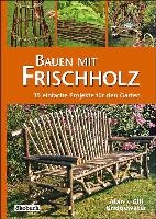 Bauen mit Frischholz