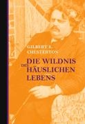 Die Wildnis des häuslichen Lebens