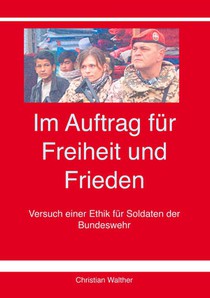 Im Auftrag für Freiheit und Frieden