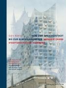 Von der Speicherstadt bis zur Elbphilharmonie