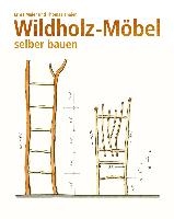 Wildholz-Möbel selber bauen voorzijde